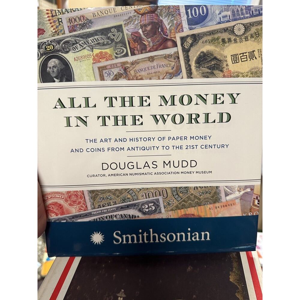 All‎ the Money in the World Douglas Mudd Paper Money Art History Numismatics
